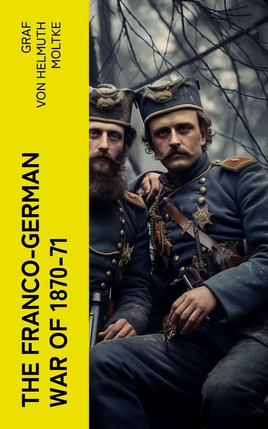 The Franco-German War of 1870-71