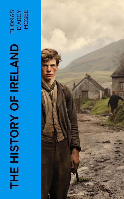 The History of Ireland