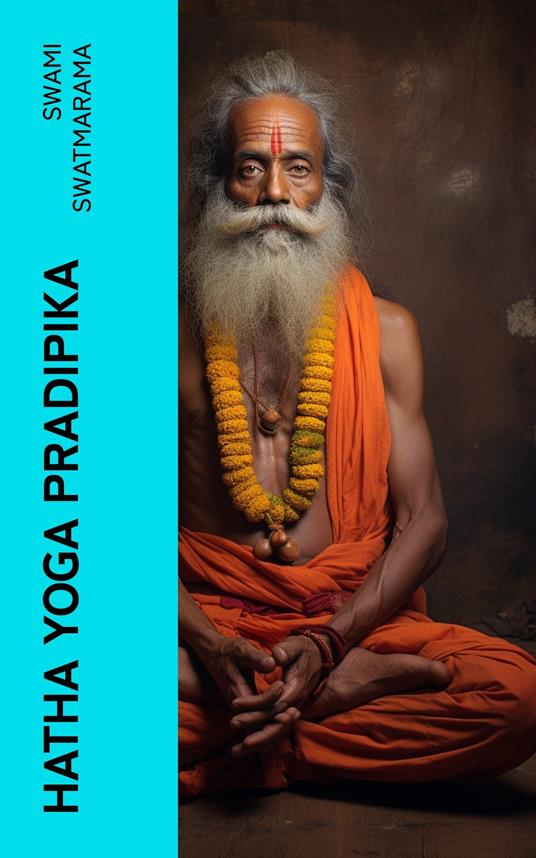 Hatha Yoga Pradipika