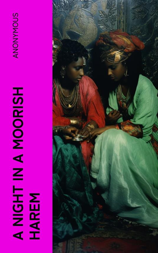 A Night in a Moorish Harem