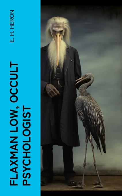 Flaxman Low, Occult Psychologist