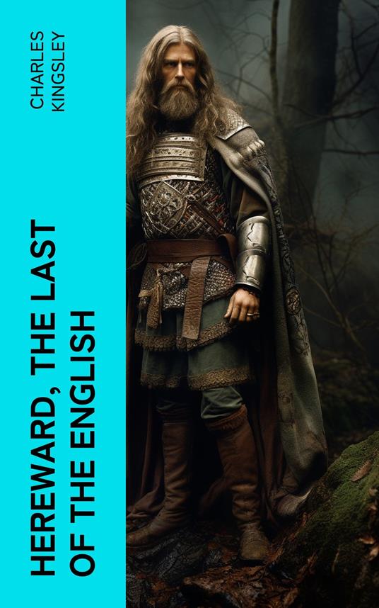 Hereward, the Last of the English