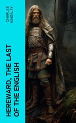 Hereward, the Last of the English