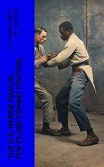 The U.S. Marine Manual for Close Combat Fighting