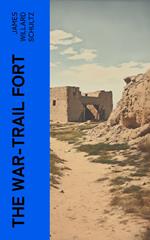 The War-Trail Fort