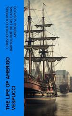 The Life of Amerigo Vespucci