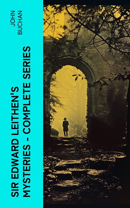 SIR EDWARD LEITHEN'S MYSTERIES - Complete Series