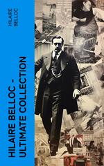 Hilaire Belloc – Ultimate Collection