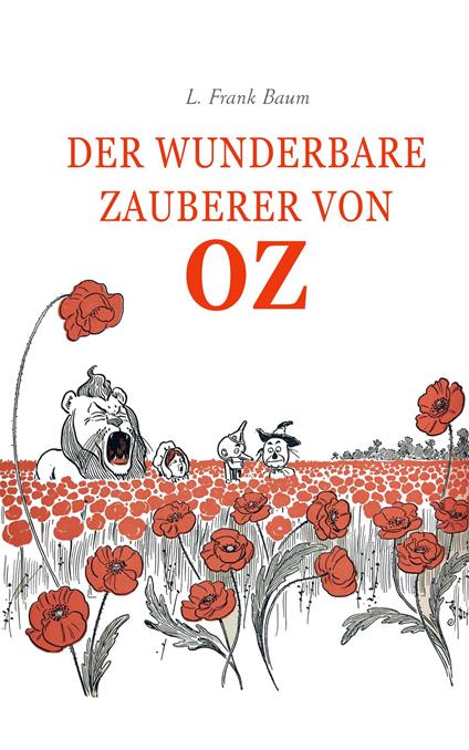 Der wunderbare Zauberer von Oz - L. Frank Baum,e-artnow - ebook