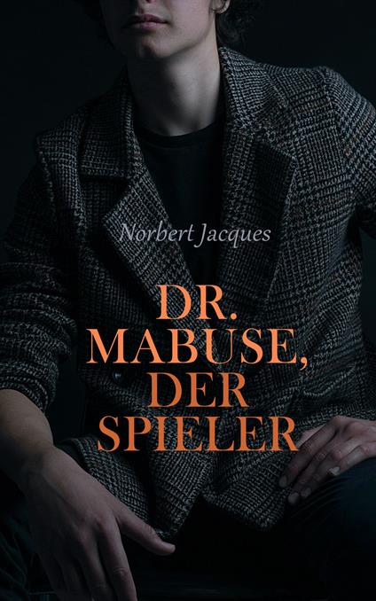 Dr. Mabuse, der Spieler