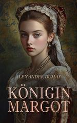 Königin Margot