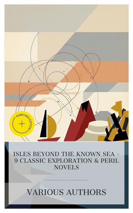 Isles Beyond the Known Sea - 9 Classic Exploration & Peril Novels