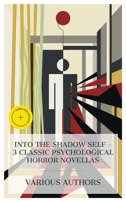 Into the Shadow Self – 3 Classic Psychological Horror Novellas