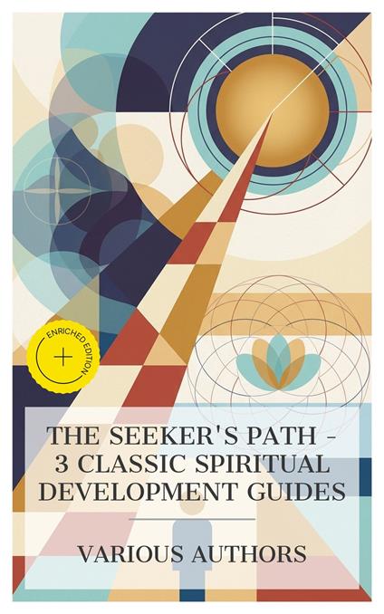 The Seeker's Path – 3 Classic Spiritual Development Guides