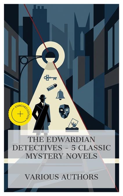 The Edwardian Detectives – 5 Classic Mystery Novels