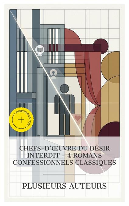 Chefs-d'œuvre du Désir Interdit – 4 Romans Confessionnels Classiques