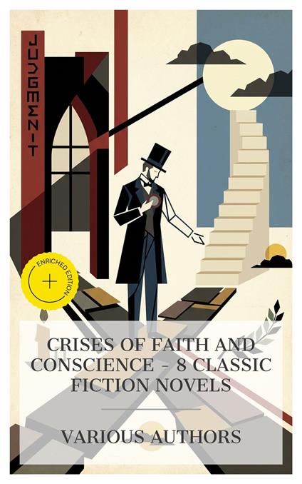 Crises of Faith and Conscience – 8 Classic Fiction Novels
