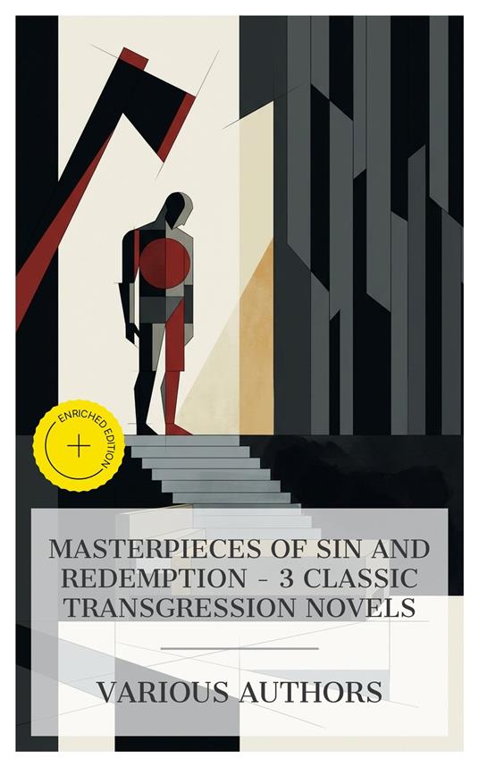 Masterpieces of Sin and Redemption – 3 Classic Transgression Novels