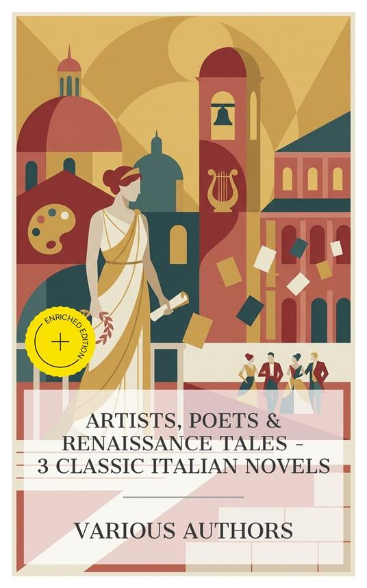 Artists, Poets & Renaissance Tales – 3 Classic Italian Novels