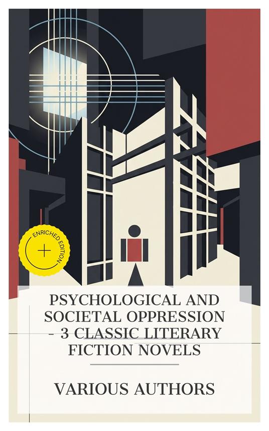 Psychological and Societal Oppression – 3 Classic Literary Fiction Novels