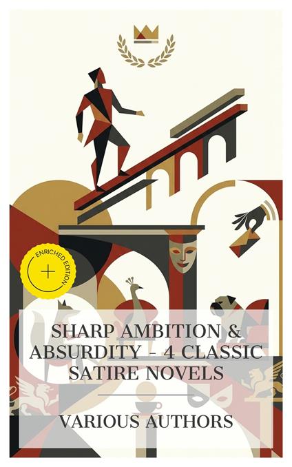 Sharp Ambition & Absurdity – 4 Classic Satire Novels