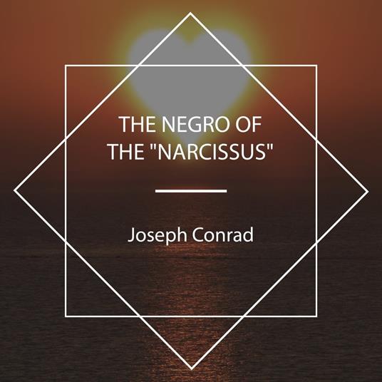 The Negro of the "Narcissus"