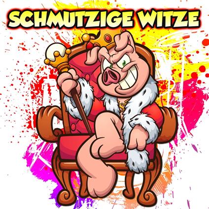 Schmutzige Witze