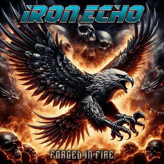 Forged In Fire - CD Audio di Iron Echo