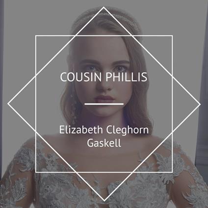 Cousin Phillis