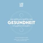 Der Darm als Quelle der Gesundheit