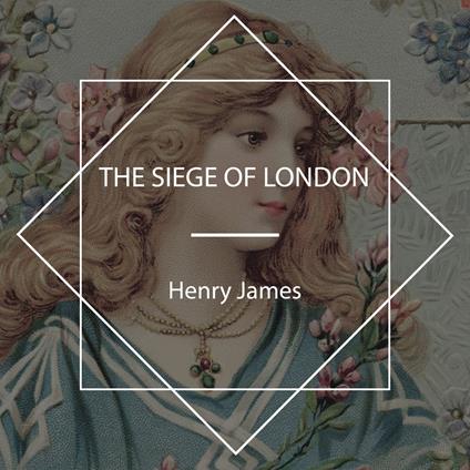 The Siege of London