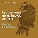 Las Imágenes de los Bueyes del Zen
