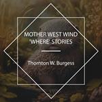 Mother West Wind 'Where' Stories