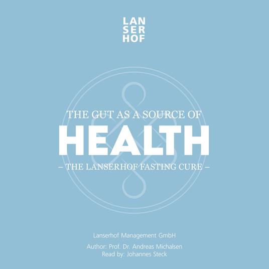 The Gut as a Source of Health