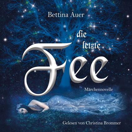 Die letzte Fee
