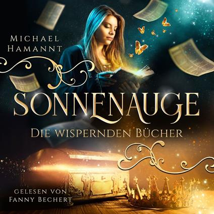 Die Wispernden Bücher - Sonnenauge
