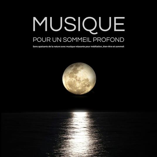 Musique pour un Sommeil Profond