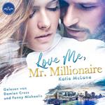 Love Me, Mr. Millionaire