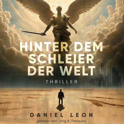 Hinter dem Schleier der Welt: Thriller