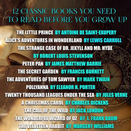 12 Classic Books You Need to Read Before You Grow up