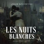 Les Nuits blanches- Livre Audio
