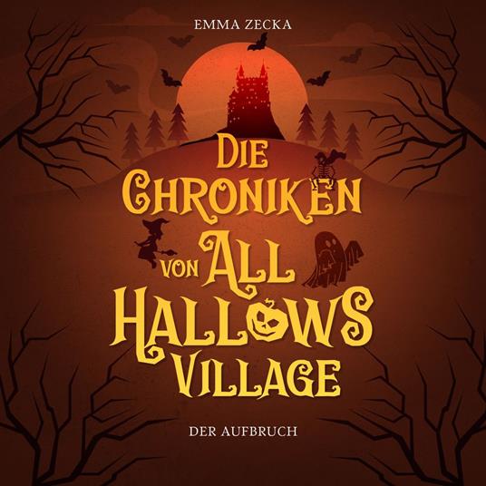 Die Chroniken von All Hallows Village