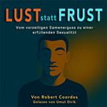 Lust statt Frust