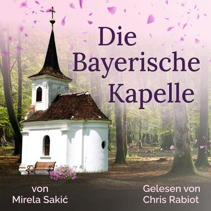 Die Bayerische Kapelle