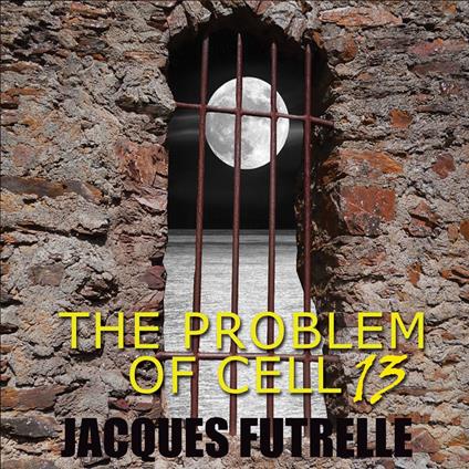 The Problem of Cell 13