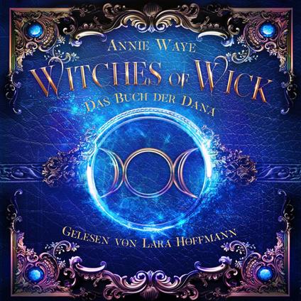 Witches of Wick 2: Das Buch der Dana