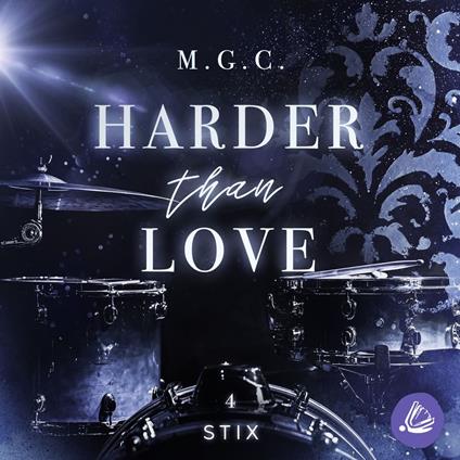 Harder Than Love 4: Stix