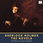 Sherlock Holmes - The Novels