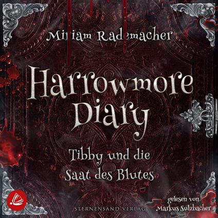 Harrowmore Diary (Band 2): Tibby und die Saat des Blutes