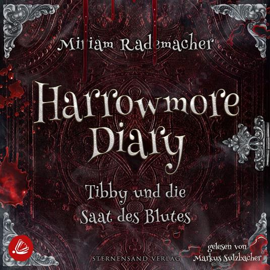 Harrowmore Diary (Band 2): Tibby und die Saat des Blutes